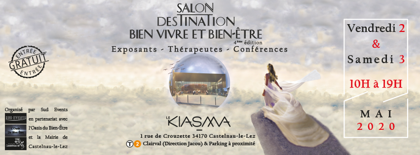4ème Édition : Salon Destination bien-Être & Bien vivre de Castelnau-Le-Lez
